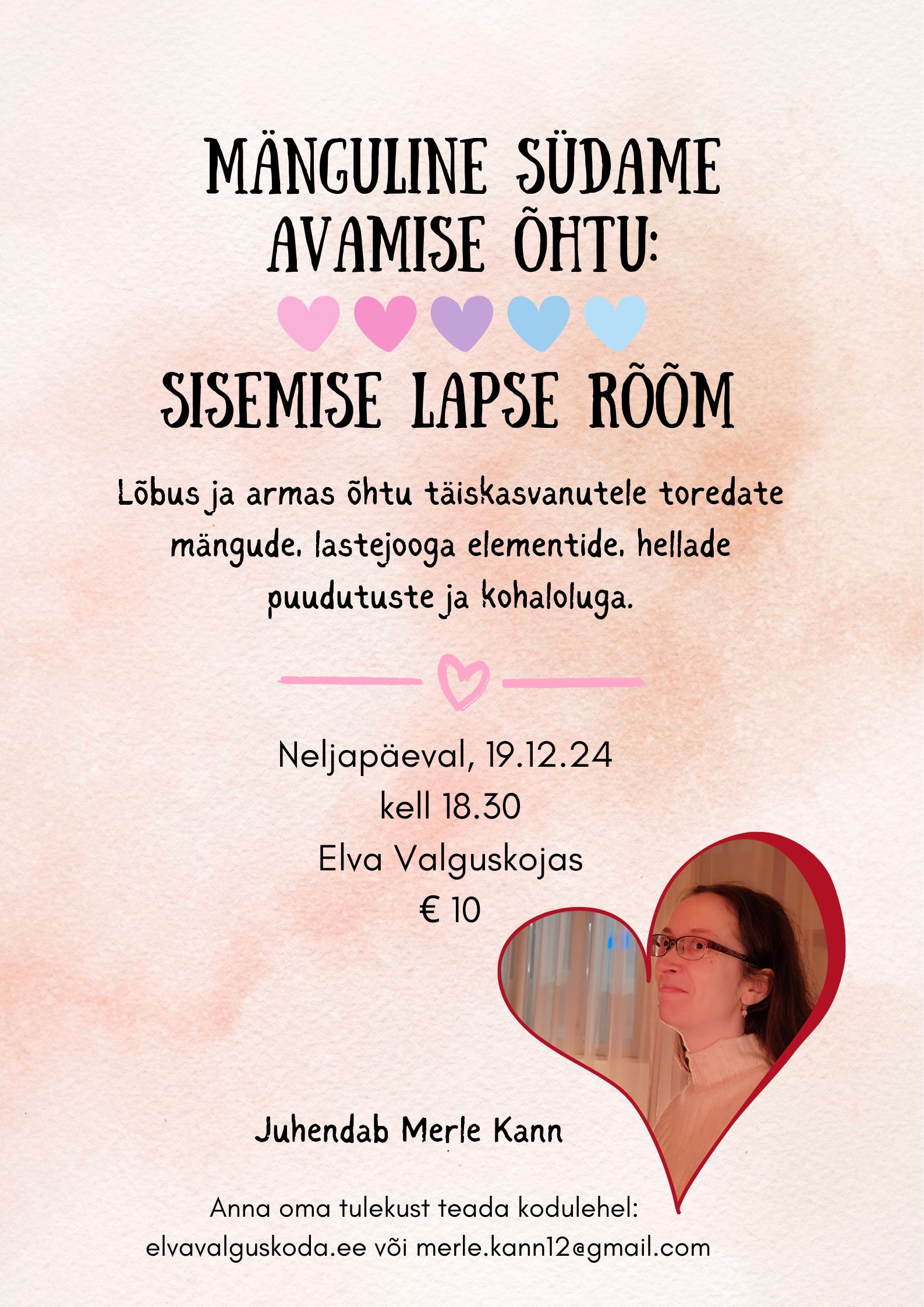 Südame avamise õhtu: sisemise lapse rõõm, 19.12 algusega kell 18.30