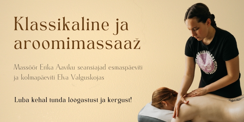 Eerika Aavik - Klassikaline ja aroomimassaaž Elva Valguskojas