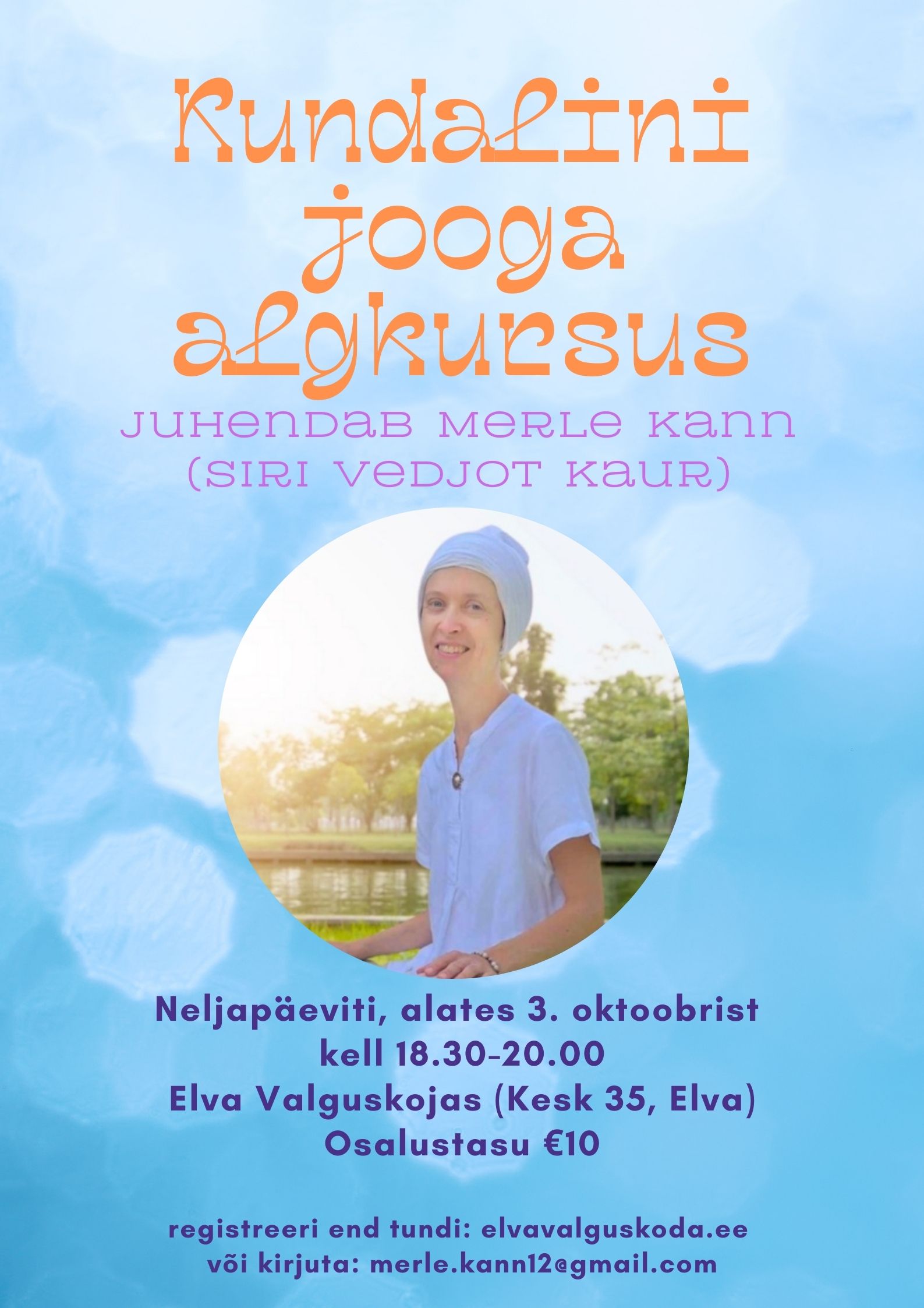 Kundalini jooga algkursuse järgmine tund 17.10 kell 18.30