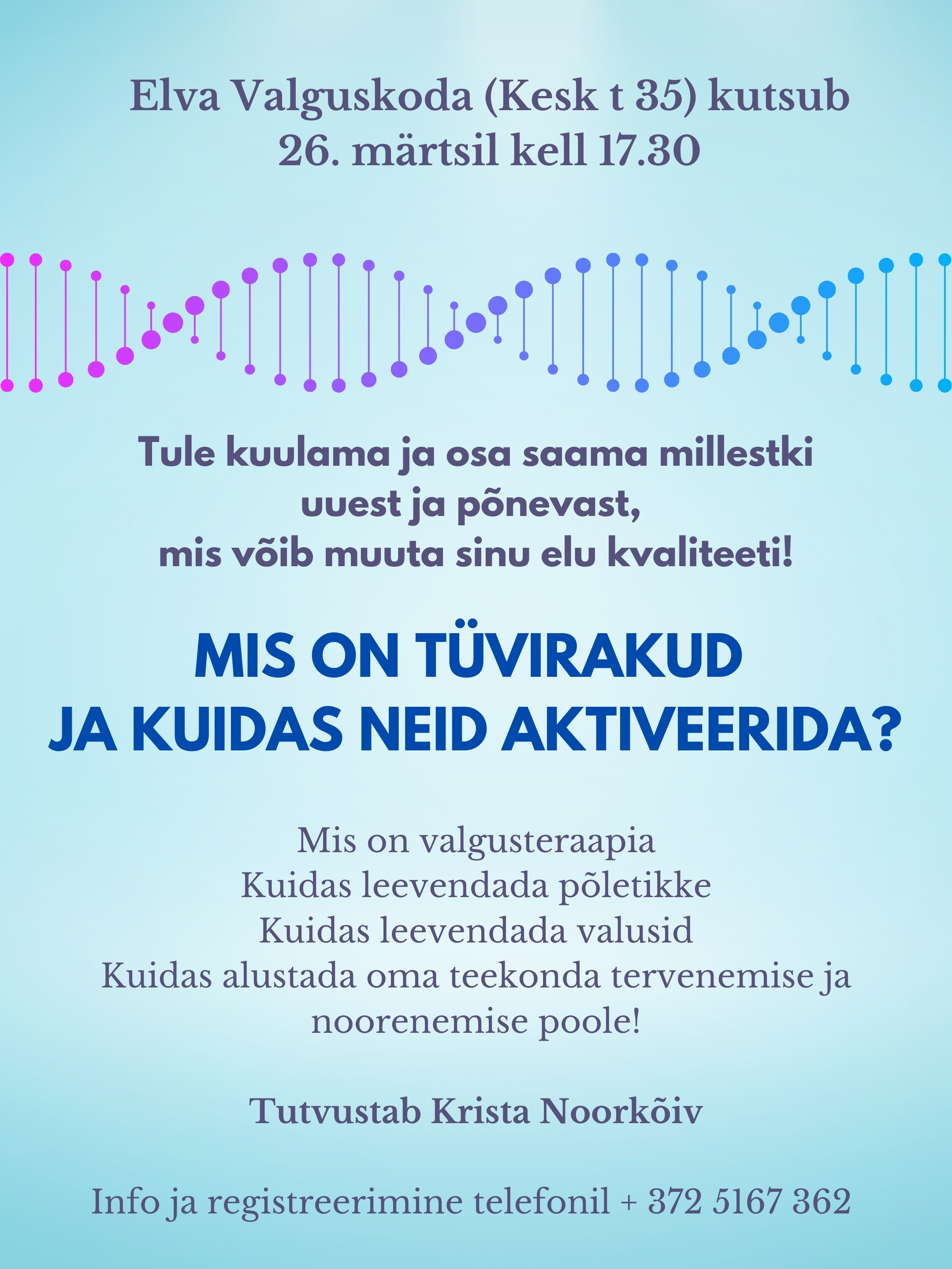 Tutvustav loeng tüvirakkudest, Lifewave valgusteraapiast