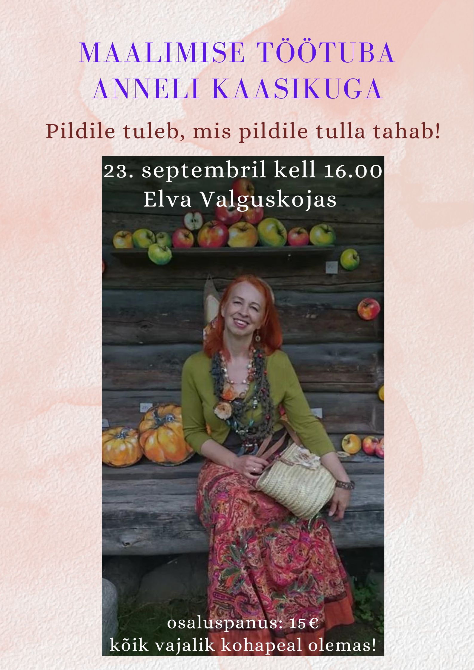 Maalimise töötuba Anneli Kaasikuga