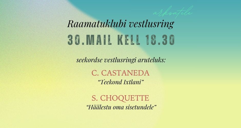 Raamatuklubi - vestlusring raamatute, kirjakunsti ja luule teemal Elva Valguskojas 30. mail kell 18.30