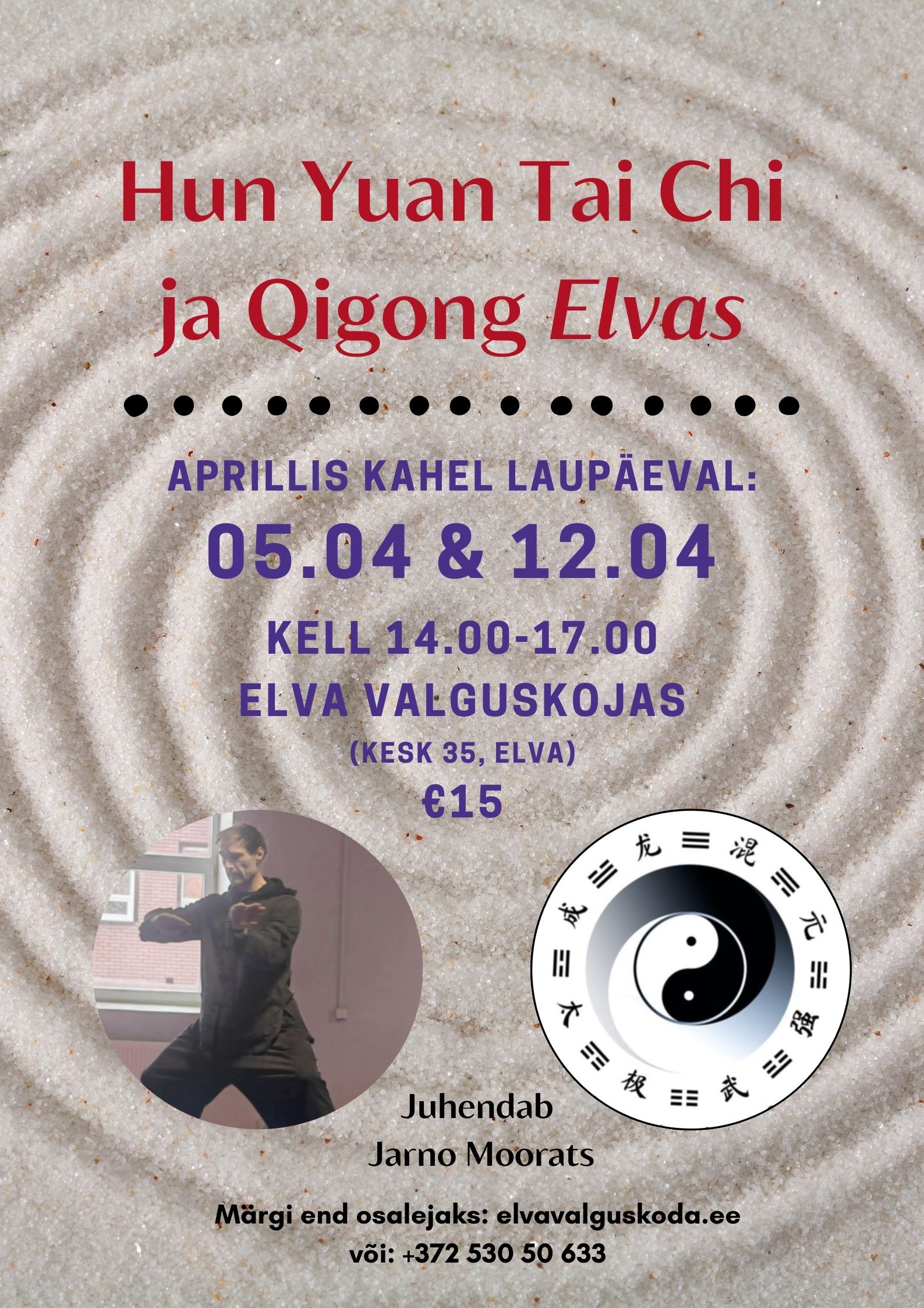 Hun Yuan Tai chi ja Qigongi treening laupäeval, 12. aprillil algusega kell 14.00