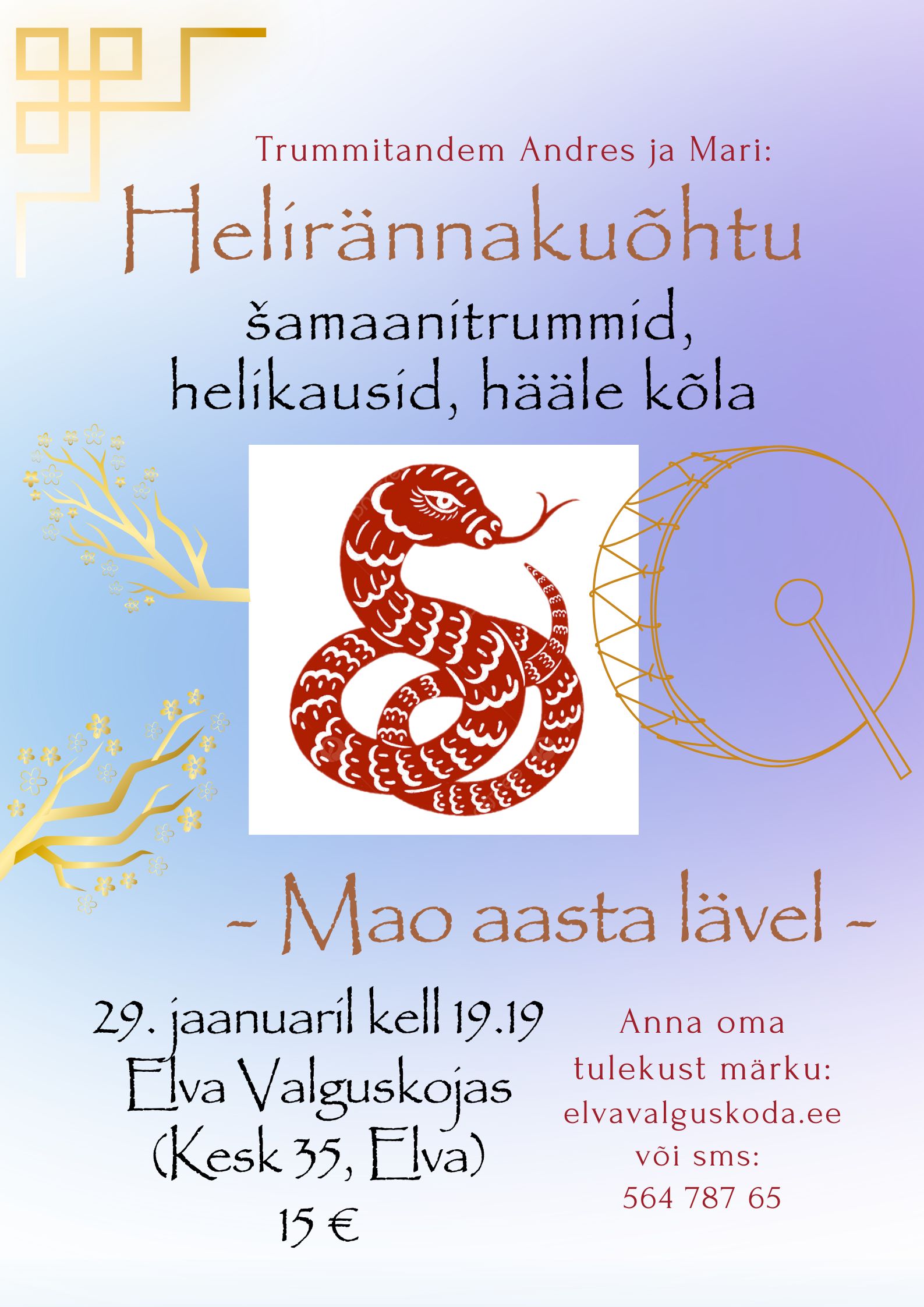 Helirännakuõhtu-Mao aasta lävel-Elva Valguskojas 29.01 kell 19.19