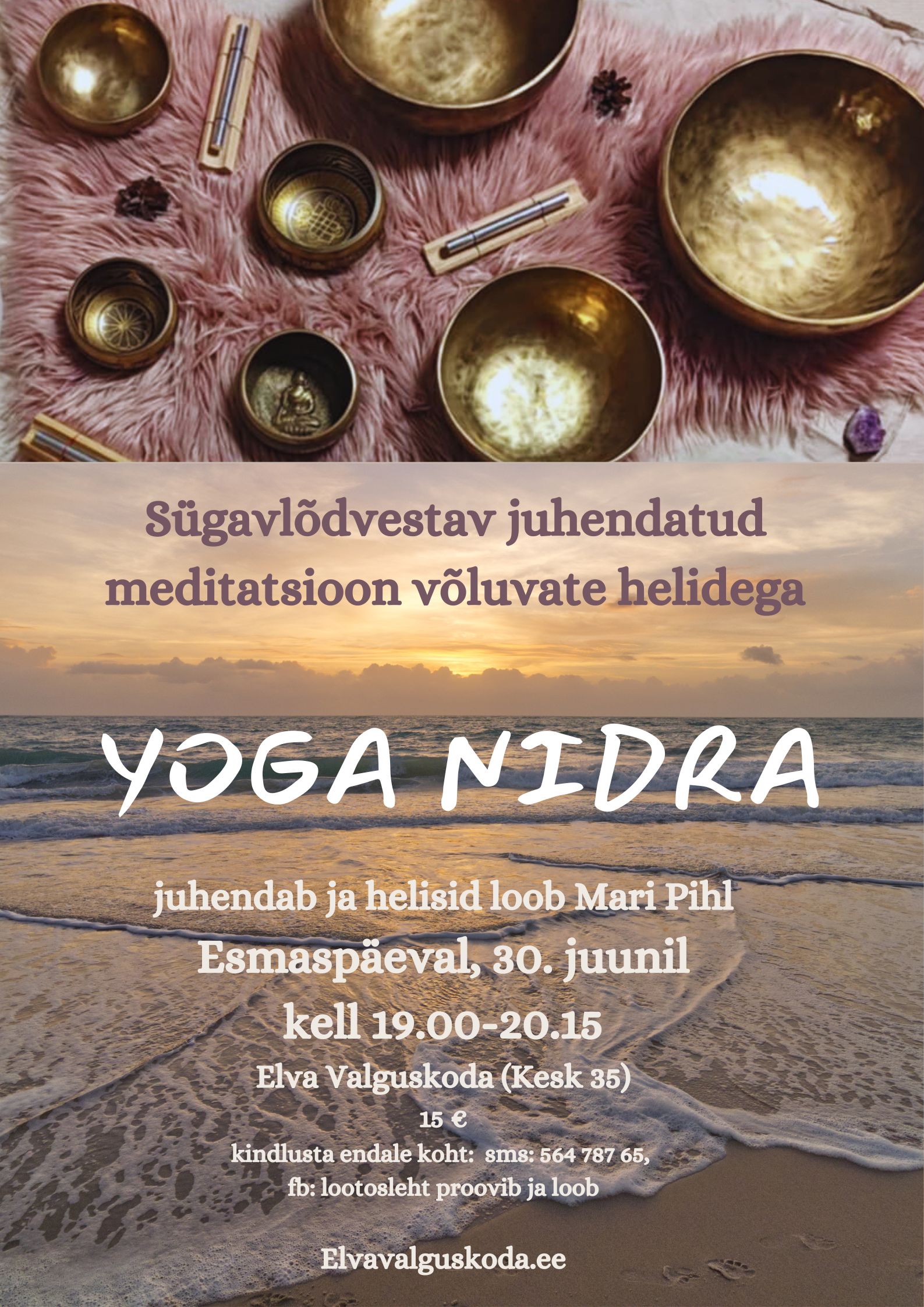 Yoga Nidra – Sügavlõdvestav juhendatud meditatsioon võluvate helidega – 30. juunil algusega kell 19.00